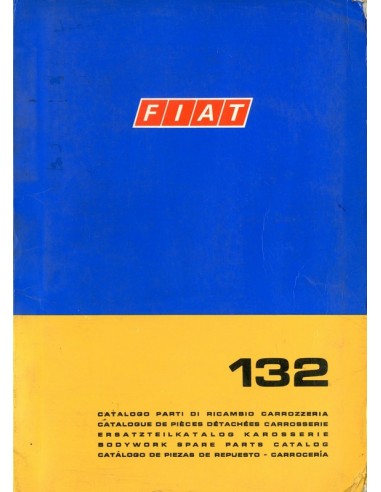 1972 FIAT 132 CARROSSERIE ONDERDELENHANDBOEK 