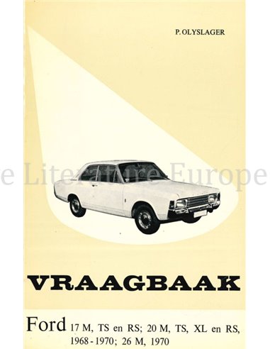 1968 - 1970 FORD TAUNUS 17M: TS | RS, 20M: TS | XL | RS, 26M-1970, REPARATURANLEITUNG
