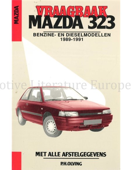 1989 - 1991 MAZDA 323, PETROL | DIESEL REPAIR MANUAL DUTCH