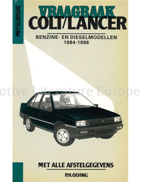 1984 - 1986 MITSUBISHI COLT | LANCER, BENZIN | DIESEL, REPARATURANLEITUNG