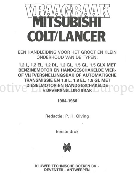 1984 - 1986 MITSUBISHI COLT | LANCER, BENZINE | DIESEL, VRAAGBAAK