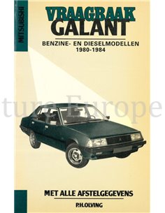 1980 - 1984 MITSUBISHI GALANT, BENZINE | DIESEL, VRAAGBAAK