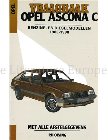 1983 - 1988 OPEL ASCONA C PETROL | DIESEL, REPAIR MANUAL DUTCH
