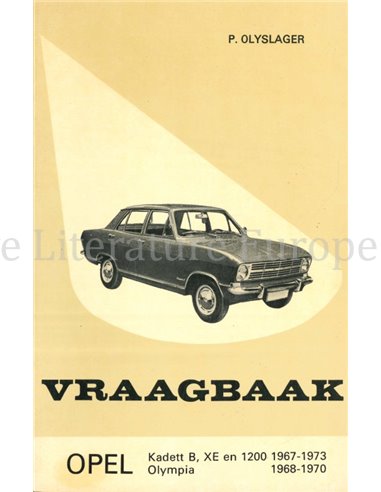 1967 - 1973 OPEL KADETT B | XE | 1200,OLYMPIA 1968-1970 REPAIR MANUAL DUTCH