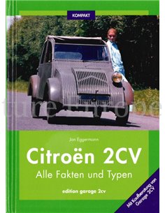 CITROËN 2 CV, ALLE FAKTEN UND TYPEN (MIT KAUFBERATUNG VON GARAGE 2CV)