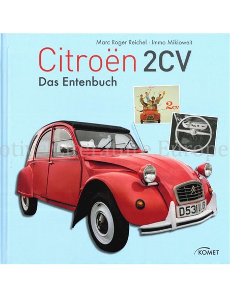 CITROËN 2 CV, DAS ENTENBUCH