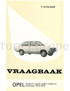 1973 - 1974 OPEL KADETT C, COACH | SEDAN | COUPÉ | STATIONCAR VRAAGBAAK NEDERLANDS