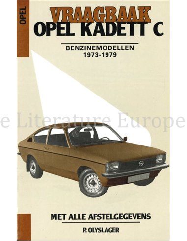 1973 - 1979 OPEL KADETT C PETROL REPAIR MANUAL DUTCH