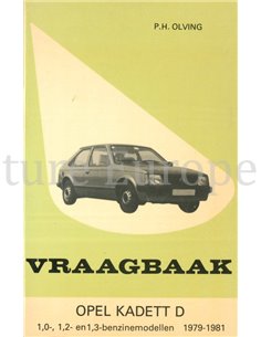 1979 - 1981 OPEL KADETT D, 1.0 | 1.2 | 1.3 PETROL REPAIR MANUAL DUTCH