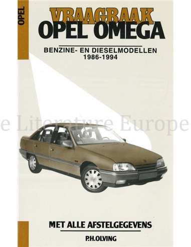 1986 - 1994 OPEL OMEGA BENZINE | DIESEL VRAAGBAAK NEDERLANDS