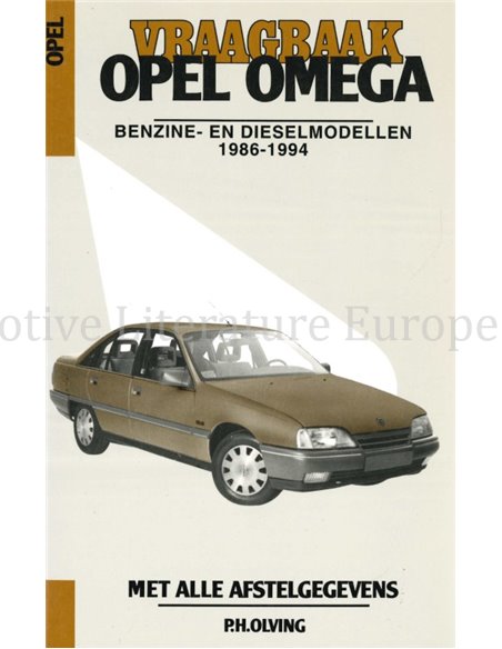 1986 - 1994 OPEL OMEGA PETROL | DIESEL REPAIR MANUAL DUTCH