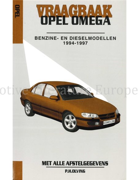 1994 - 1997 OPEL OMEGA PETROL | DIESEL REPAIR MANUAL DUTCH