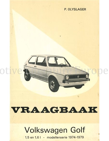 1974 - 1979 VOLKSWAGEN GOLF PETROL WORKSHOP MANUAL DUTCH