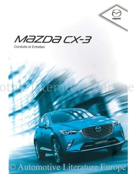 2015 MAZDA CX-3 INSTRUCTIEBOEKJE FRANS