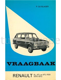 1970 - 1972 RENAULT 6L | 6TL | 6TL-1000 VRAAGBAAK NEDERLANDS