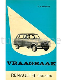 1970 - 1976 RENAULT 6  VRAAGBAAK NEDERLANDS