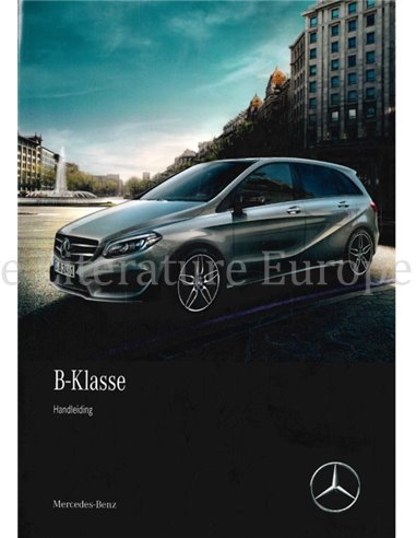 2018 MERCEDES BENZ B KLASSE INSTRUCTIEBOEKJE NEDERLANDS