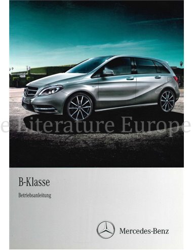 2011 MERCEDES BENZ B CLASS OWNERS MANUAL GERMAN