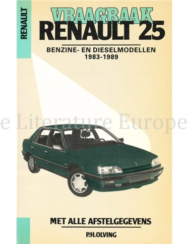 1983-1989 RENAULT 25 PETROL | DIESEL REPAIR MANUAL DUTCH