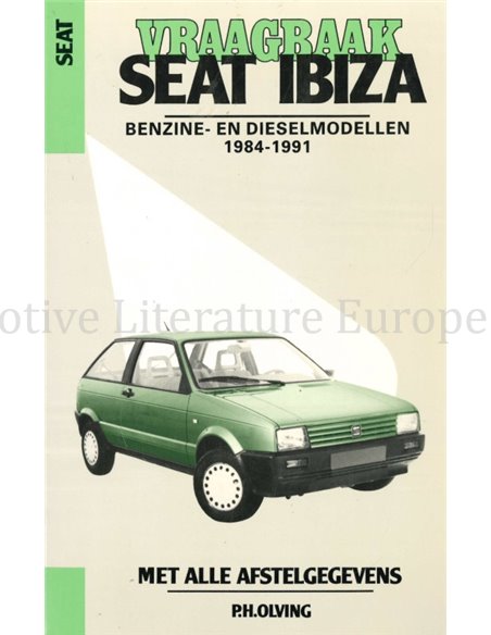 1984 - 1991 SEAT IBIZA  BENZINE | DIESEL VRAAGBAAK NEDERLANDS