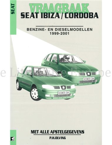 1999 - 2001 SEAT IBIZA | CORDOBA  BENZINE | DIESEL VRAAGBAAK NEDERLANDS