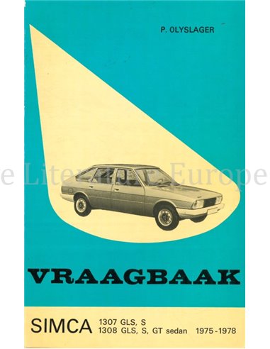 1975-1978 SIMCA 1307 GLS | S, 1308 GLS | S | GT SEDAN VRAAGBAAK NEDERLANDS