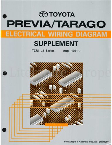 1991 TOYOTA PREVIA | TARAGO ELECTRICAL WIRING DIAGRAM (SUPPLEMENT) WERKPLAATSHANDBOEK MULTI