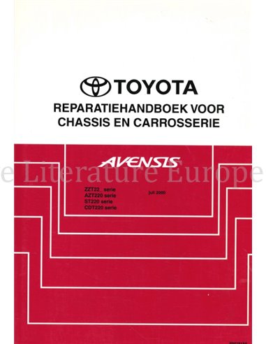 2000 TOYOTA AVENSIS CHASSIS & BODY WORKSHOP MANUAL DUTCH