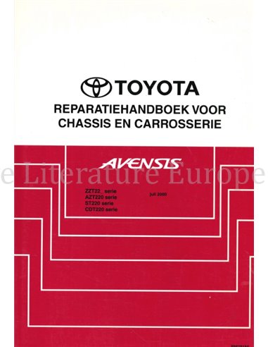 2000 TOYOTA AVENSIS CHASSIS & CAROSSERIE WERKPLAATSHANDBOEK NEDERLANDS