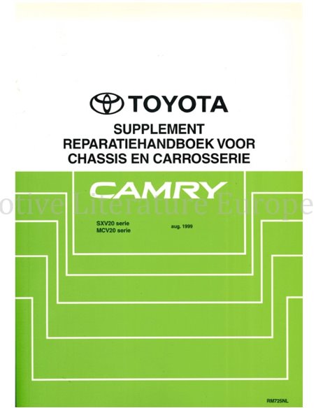 1999 TOYOTA CAMRY CHASSIS & CARROSSERIE (SUPPLEMENT) WERKPLAATSHANDBOEK NEDERLANDS