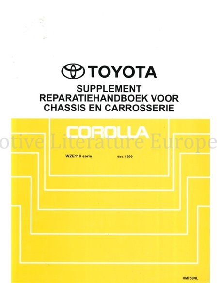 1999 TOYOTA COROLLA (SUPPLEMENT) CHASSIS & BODY WORKSHOP MANUAL DUTCH