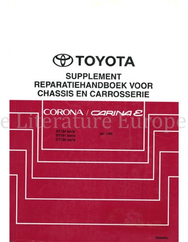 1996 TOYOTA CORONA | CARINA E (SUPPLEMENT) CHASSIS EN CARROSSERIE REPARATIE HANDBOEK NEDERLANDS