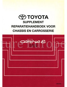 1993 TOYOTA CARINA E (SUPPLEMENT) CHASSIS AND BODY REPAIR MANUAL DUTCH