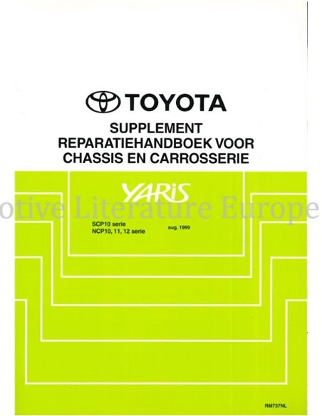 1999 TOYOTA YARIS CHASSIS AND BODY (SUPPLEMENT) REPAIR MANUAL DUTCH 