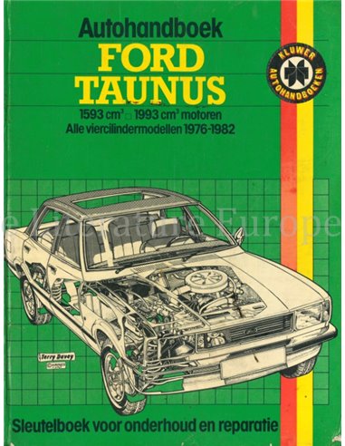 1976 - 1982 FORD TAUNUS REPAIR MANUAL DUTCH