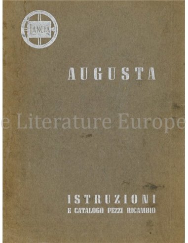1949 LANCIA AUGUSTA OWNERS MANUAL & SPARE PARTS MANUAL ITALIAN