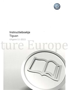 2016 VOLKSWAGEN TIGUAN OWNER'S MANUAL DUTCH