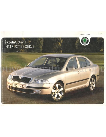 2005 SKODA OCTAVIA INSTRUCTIEBOEKJE NEDERLANDS