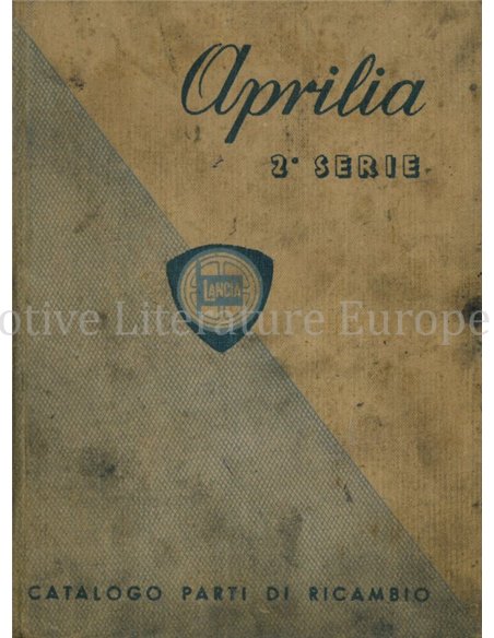 1940 LANCIA APRILIA ERSATZTEILKATALOG ITALIENISCH