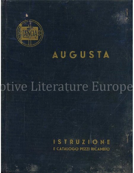 1936 LANCIA AUGUSTA OWNERS MANUAL & SPARE PARTS MANUAL ITALIAN