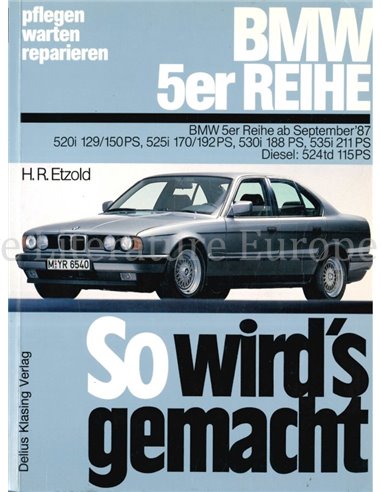1988 - 1997 BMW 5 ER BENZIN | DIESEL REPERATURANLEITUNG DEUTSCH (SO WIRD'S GEMACHT)