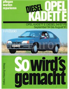 1984 - 1991 OPEL KADETT E DIESEL VRAAGBAAK DUITS (SO WIRD'S GEMACHT)