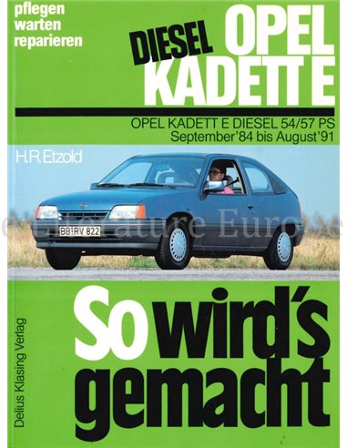 1984 - 1991 OPEL KADETT E DIESEL VRAAGBAAK DUITS (SO WIRD'S GEMACHT)