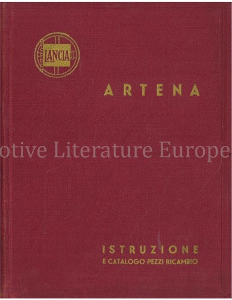 1932 LANCIA ARTENA BETRIEBSANLEITUNG & ERSATZTEILKATALOG ITALIENISCH
