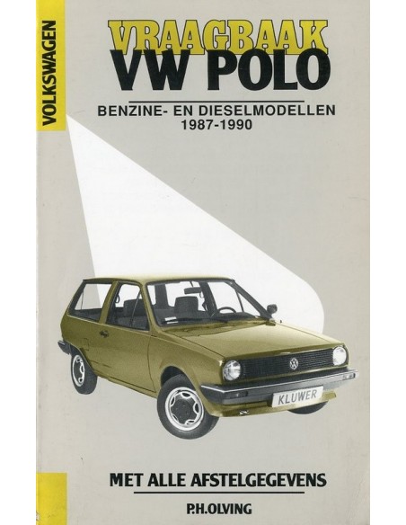 1987 - 1990 VOLKSWAGEN POLO BENZINE & DIESEL VRAAGBAAK NEDERLANDS