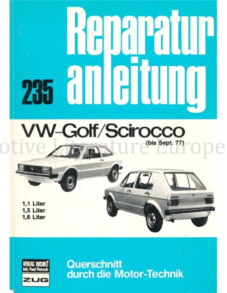 1974-1977 VOLKSWAGEN GOLF | SCIROCCO REPARATURANLEITUNG DEUTSCH