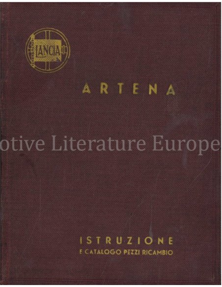 1934 LANCIA ARTENA BETRIEBSANLEITUNG & ERSATZTEILKATALOG ITALIENISCH