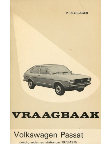 1973 - 1975 VOLKSWAGEN PASSAT VRAAGBAAK NEDERLANDS