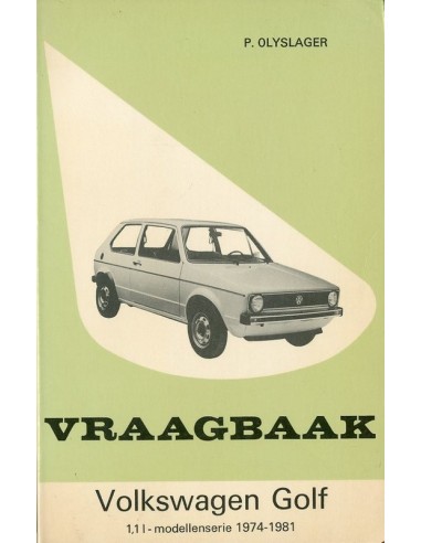 1974 - 1981 VOLKSWAGEN GOLF BENZINE VRAAGBAAK NEDERLANDS