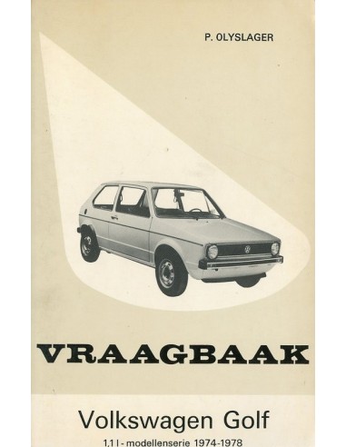 1974 - 1978 VOLKSWAGEN GOLF BENZINE VRAAGBAAK NEDERLANDS